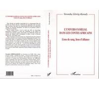 Veronika Garag-Karady – Univers familial dans les contes africains – Liens de sang, lien d'alliance