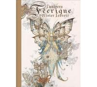 L'Univers Feerique D'Olivier Ledroit