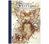L'univers Féerique D'olivier Ledroit - Tome 2