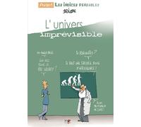 L'univers imprévisible Avant les indices pensables - Brunor - Brunor Eds - broché - Roman graphique
