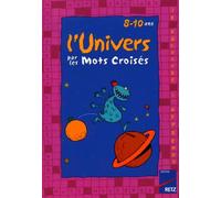 L'Univers par les mots-croisés, 8-10 ans