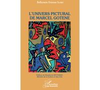 L'univers pictural de Marcel Gotène