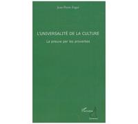 L'universalité De La Culture - La Preuve Par Des Proverbes