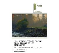 L'universalité des droits de la femme et les diversités Droits des femmes face à la culture et à la réligion - Nako Mamadjibeye - Muse Editions - Poche - Roman