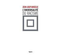 L'universalité Du Racisme