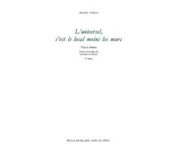 L' Universel, c'est le local moins les murs