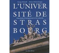 L'Université de Strasbourg : 5 siècles - Collectif - Dernieres Nouvelles D'alsace - broché - Revue