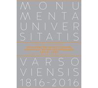 L'université de Varsovie et la photographie 1839-1921 : personnes, lieux, événements