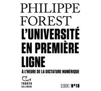 L’Université en première ligne: A l’heure de la dictature numérique