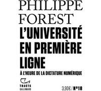 L'Université en première ligne Philippe Forest (Auteur)