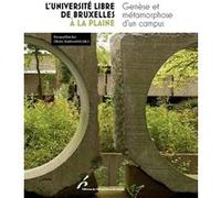 L'Université libre de Bruxelles à la Plaine Renaud Bardez (Auteur), Olivier Markowitch (Auteur)