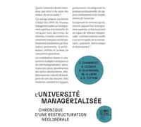 L'université managérialisée Chronique d'une restructuration néolibérale - Olivier Cleach - Le Bord De L'eau Eds - broché - Essai