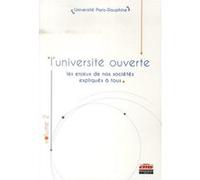L'université ouverte, volume 2 : Les enjeux de nos sociétés expliqués à tous