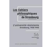 L'université Résistante - Strasbourg, 1930-1945