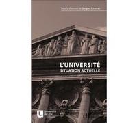 L'université situation actuelle Jacques Lemière (Auteur)