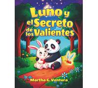 Luno y el Secreto de los Valientes