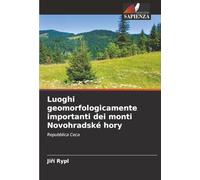 Luoghi geomorfologicamente importanti dei monti Novohradské hory: Repubblica Ceca