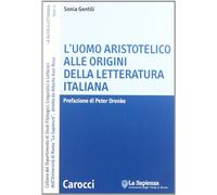 L'uomo aristotelico alle origini della letteratura italiana