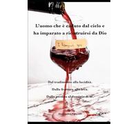 L'uomo che è caduto dal cielo e ha imparato a ricostruirsi da Dio: Dal tradimento alla lucidità. Dalla frattura alla leva. Dalla perdita al dominio di sé.