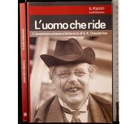 L'uomo che ride. L'avventura umana e letteraria di G. K. Chesterton