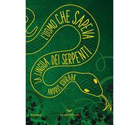 L'uomo che sapeva la lingua dei serpenti