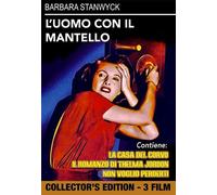 L'uomo Con Il Mantello /Non Voglio Perderti/Il Romanzo Di Thelma Jordon