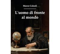 L'uomo di fronte al mondo