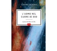 L'uomo Nel Cuore Di Dio