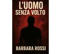 L'uomo senza volto