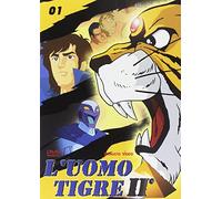 L'uomo Tigre II Volume 01 Episodi 01-03