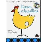 L'uovo E La Gallina. Con Cd Audio