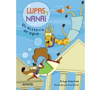Lupas y Nanai. Un misterio de agua
