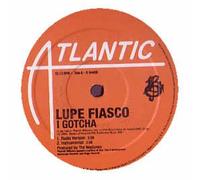 LUPE FIASCO / I GOTCHA