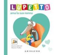 Lupetto Ama La Sua Nonna. Amico Lupo