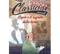 Lupin E Il Segreto Della Torre. Classicini