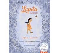 Lupita Learns: Lupita Aprende