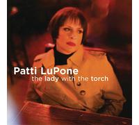 Patti LuPone – Lady With the Torch – CD