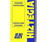 Lur hiztegia euskara/gaztelania castellano/euskara