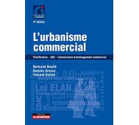 L'urbanisme commercial: Planification - AEC - Commissions d'aménagement commercial (2016)