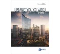 L'urbanisme du XXIe siècle - Sławomir Gzell (Literatur auf Polnisch)