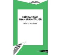 L'urbanisme Transfrontalier Gérard Marcou (Auteur), Henri Jacquot (Auteur)