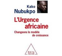 L'Urgence africaine: Changeons le modèle de croissance!