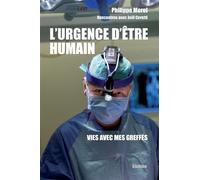 Lurgence detre humain Vies avec mes greffés - Morel Philippe - Slatkine - broché - Récit