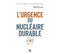 L'urgence du nu ire durable - Claire Kerboul - De Boeck Supérieur - broché - Essai