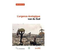 L'urgence Écologique Vue Du Sud