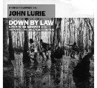 Lurie,John - Down By Law