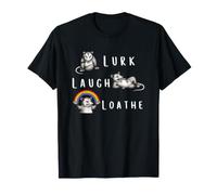 Lurk Laugh Loathe Funny Possum Meme Humour Citation T-Shirt