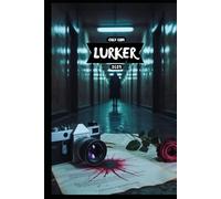 LURKER, 2025.