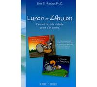 Luron et Zébulon - L'enfant face à la maladie grave d'un parent