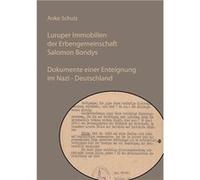 Luruper Immobilien der Erbengemeinschaft Salomon BondysDokumente einer Enteignung im Nazi Deutschland - Anke Schulz - Books on Demand GmbH - Livre en Angl Anke SchulzAnke Schulz (Auteur)